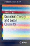 Quantum Theory and Local Causality