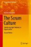 The Scrum Culture:Introducing Agile Methods in Organizations