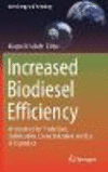 Increased Biodiesel Efficiency:Alternatives for Production, Stabilization, Characterization and Use of Coproduct