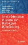 Service Orientation in Holonic and Multi-Agent Manufacturing:Proceedings of SOHOMA 2017