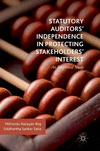 Statutory Auditors' Independence in Protecting Stakeholders' Interest:An Empirical Study