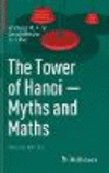 The Tower of Hanoi :Myths and Maths