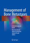 Management of Bone Metastases:A Multidisciplinary Guide