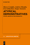 Atypical Demonstratives:Syntax, Semantics and Pragmatics