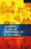 Clowning as Social Performance in Colombia:Ridicule and Resistance