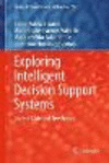 Exploring Intelligent Decision Support Systems:Current State and New Trends