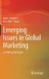 Emerging Issues in Global Marketing:A Shifting Paradigm