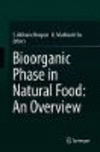 Bioorganic Phase in Natural Food:An Overview