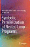 Symbolic Parallelization of Nested Loop Programs