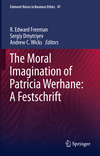 The Moral Imagination of Patricia Werhane:A Festschrift