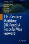 21st Century Maritime Silk Road:A Peaceful Way Forward