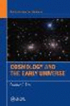 Cosmology and the Early Universe