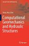 Computational Geomechanics and Hydraulic Structures