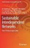 Sustainable Interdependent Networks:From Theory to Application
