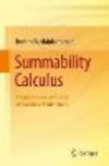 Summability Calculus:A Comprehensive Theory of Fractional Finite Sums