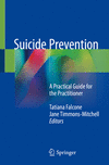 Suicide Prevention:A Practical Guide for the Practitioner