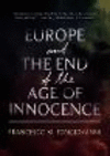 Europe and the End of the Age of Innocence