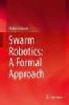Swarm Robotics:A Formal Approach