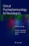 Clinical Psychopharmacology for Neurologists:A Practical Guide