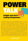 Power Talk:Insights From Asia's Leading Entrepreneurs