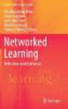 Networked Learning:Reflections and Challenges