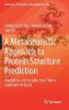 A Metaheuristic Approach to Protein Structure Prediction:Algorithms and Insights from Fitness Landscape Analysis