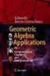 Geometric Algebra:Vol. 1: Applications to Computer Vision, Graphics and Neuralcomputing