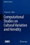 Computational Studies on Cultural Variation and Heredity