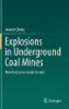Explosion in Underground Coal Mines:Risk Assessment and Control