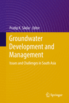 Groundwater Development and Management:Issues and Challenges in South Asia