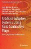 Artificial Adaptive Systems Using Auto Contractive Maps:Theory, Applications and Extensions