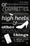 Of Cigarettes, High Heels, and Other Interesting Things:An Introduction to Semiotics