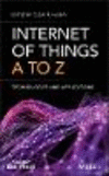 Internet of Things A to Z:Technologies and Applications