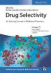 Drug Selectivity:An Evolving Concept in Medicinal Chemistry