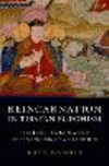 Reincarnation in Tibetan Buddhism:The Third Karmapa and the Invention of a Tradition