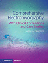 Comprehensive Electromyography:With Clinical Correlations and Case Studies
