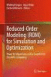 Reduced-Order Modeling (ROM) for Simulation and Optimization:Powerful Algorithms as Key Enablers for Scientific Computing