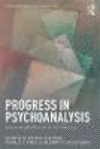 Progress in Psychoanalysis:Envisioning the future of the profession