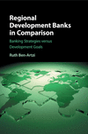 Regional Development Banks in Comparison:Banking Strategies versus Development Goals