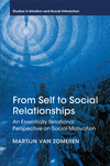 From Self to Social Relationships:An Essentially Relational Perspective on Social Motivation