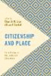 Citizenship and Place:Case Studies on the Borders of Citizenship