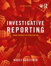 Investigative Reporting:From Premise to Publication