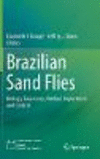 Brazilian Sand Flies:Biology, Taxonomy, Medical Importance and Control