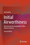 Initial Airworthiness:Determining the Acceptability of New Airborne Systems