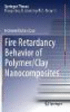 Fire Retardancy Behavior of Polymer/Clay Nanocomposites