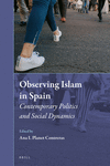 Observing Islam in Spain:Contemporary Politics and Social Dynamics