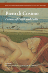 Piero Di Cosimo:Painter of Faith and Fable