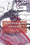Intervening Spaces:Respatialisation and the Body