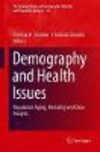 Demography and Health Issues:Population Aging, Mortality and Data Analysis