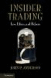 Insider Trading:Law, Ethics, and Reform
